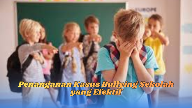 Penanganan kasus bullying sekolah