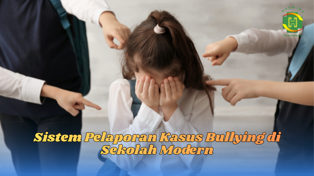 Sistem pelaporan kasus bullying