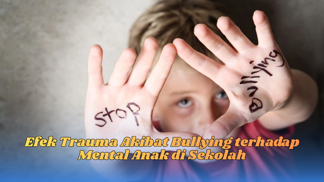 efek trauma akibat bullying